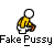 :fakepussy: